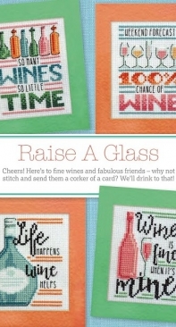 Raise a Glass by Durene Jones from Cross Stitcher 362 PCS + XSD