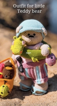 Sveta Crochet Pattern - Sveta Lutik toys - Svetlana Lutik - Outfit for Little Bear