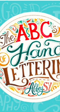 The ABC of Hand Lettering - Abbey Sy