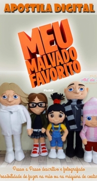Atelie Art da Marii - Mariana Felix - Despicable Me - Meu Malvado Favorito - Portuguese