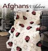 Leisure Arts 75276 Afghans to Adore 2009