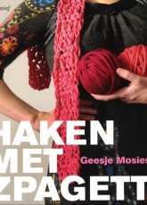 Geesje Mosies - Get hoooked Crochet with Zpagetti - Dutch