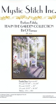 Mystic Stitch Inc. - Tea In The Garden Collection -  BF-203  Bit Of Terrace By Barbara Felisky