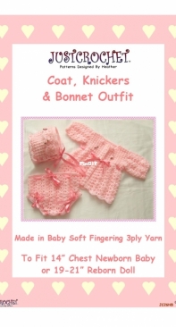 Just Crochet Designs - Heather Davidson - JC26NB Coat, Knickers and Bonnet Outfit