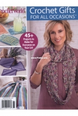 Crochet World - Crochet Gifts for All Occasions - Spring 2018