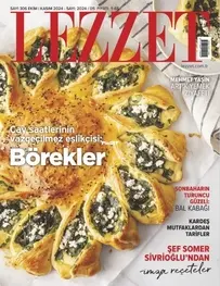 Lezzet - Sayi 306 - Ekim Kasim 2024 / 05 - Turkish