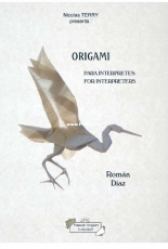 Passion Origami Collection - Origami for Interpreters - Nicolas Terry / Roman Diaz
