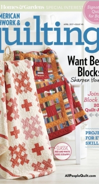 American Patchwork and Quilting Issue 145 April 2017