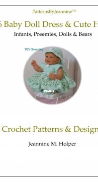 Patterns by Jeannine - Jeannine M. Holper - 126 Baby Doll Dress and Cute Hat