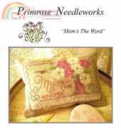Primrose Needleworks - Mums The Word