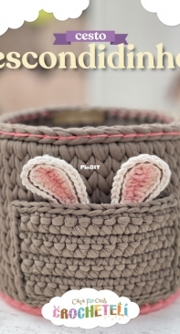 Crochetelí - Eliane Krapp - Basket Hidden - Cesto Escondidinho - Portuguese