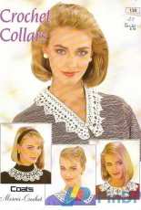J and P Coats 138 - Crochet Collars