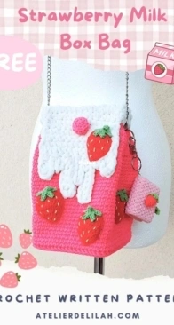 Delilah Crochet - Atelier Delilah - Strawberry Milk Box Bag - Free
