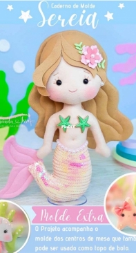 Atelie Issa Feltro - Amanda Issa - Mermaid - Sereia - Portuguese
