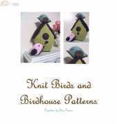 Amy Gaines - Knit Birds and Birdhouse