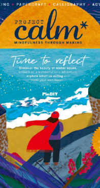 Project Calm -  Time to Reflect - Issue 12 - 2019
