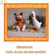 Babsies hook - Barbara Saboth - Fox you stole my goose - Fuchs du hast die Gans gestohlen -German