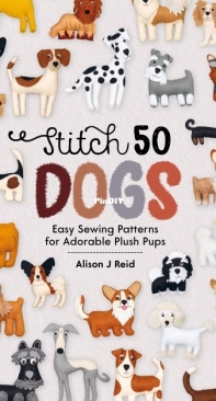 Stitch 50 Dogs - Alison J Reid - 2020