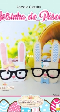 Michelle Melo Artes em Feltro -Easter Bag -  Bolsinha de Pascoa - Portuguese - Free