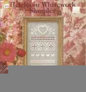 Needlecrafts Unltd - Heirloom Whitework Sampler by Linda Driskell