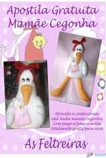 As Feltreiras - Mamãe Chegonha / Mother Stork Felt Pattern - Portuguese - Free