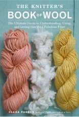 The Knitters Book of Wool - Clara Parkes