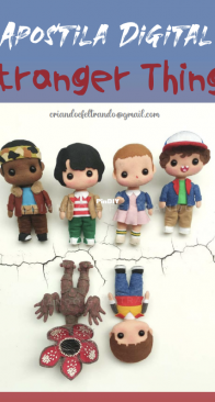 Criando e Feltrando - A Charmosa Feltros - Grace Rodrigues - Natalia Araujo -  Stranger Things - Portuguese