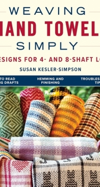 Weaving Hand Towels Simply - Susan Kesler-Simpson