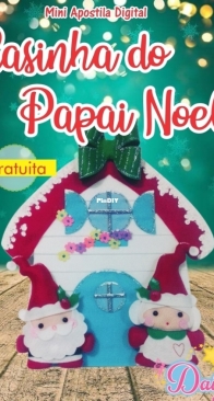 Daiart Atelie - Dai Marques - Santa s little house - Casinha do Papai Noel - Portuguese - Free