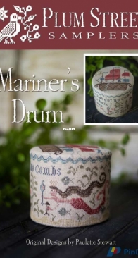Plum Street Samplers - Mariners Drum by Paulette Stewart