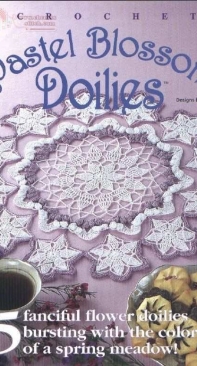 House of White Birches 101141 Pastel Blossom Doilies by Josie Rabier