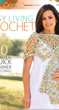 Crochet! Magazine - Easy Living Crochet Special - Late Summer 2021