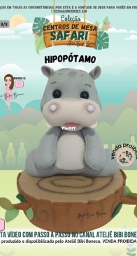 Atelie Bibi Boneca - Bruna Guimaraes - Safari Centerpieces Collection N.8/8 - Hipopotamo - Portuguese - Free