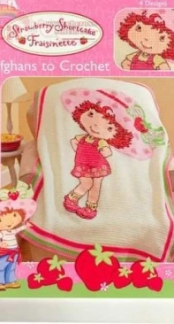 Leisure Arts 3848 Strawberry Shortcake Fraisinette Afghans to Crochet 2004