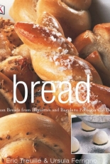 Ultimate Bread by Eric Treuille & Ursula Ferrigno