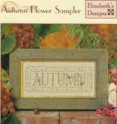 Elizabeths Designs--Autumn Flower Sampler
