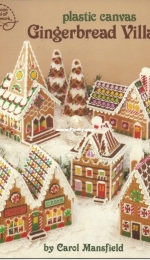 American School of Needlework ASN3039 - Plastic Canvas Gingerbread Village  by Carol Mansfield