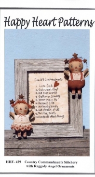 Happy Heart Patterns - HHF- 429 - Country Commandments Stitchery with Raggedy Angel Ornaments