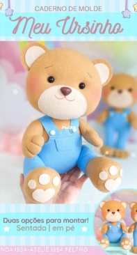 Atelie Issa Feltro - Amanda Issa - My Little Bear - Meu Ursinho - Portuguese