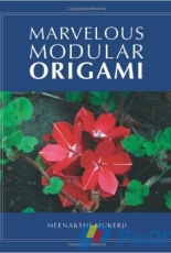Marvelous Modular Origami by Meenakshi Mukerji -2007-English