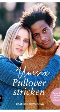 Clarissa Schellong - Unisex-Pullover stricken - 2022 - German
