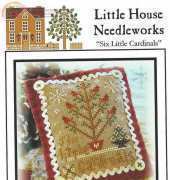 Little House Needleworks LHNPC-49 - Six Little Cardinals