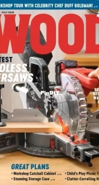 Wood Magazine - Issue 303 - July 2025