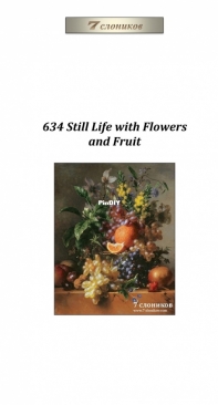 7 Elephants - 634 - Still Life With Flowers And Fruit