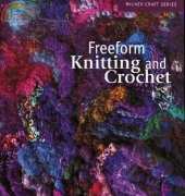 Freeform Knitting and Crochet - Jenny Dowde