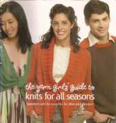 The Yarn Girls Guide to Knits for all Seasons-2007