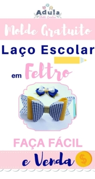 Adula Atelie Criativo - Natalia Machado - Felt School Bow - Laço Escolar em Feltro - Portuguese - Free