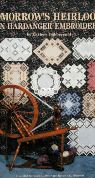 Tomorrow's Heirlooms In Hardanger Embroidery  - Book 1 - Earlene Dobberpuhl