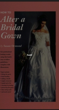 How to Alter a Bridal Gown - Susan Ormond - 1998