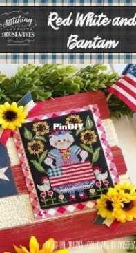 Stitching With the Housewives - Red White and Bantam